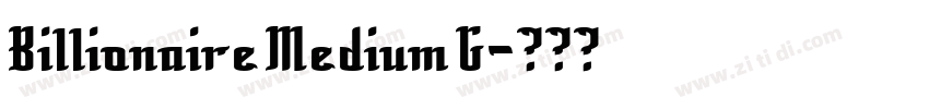 Billionaire Medium G字体转换